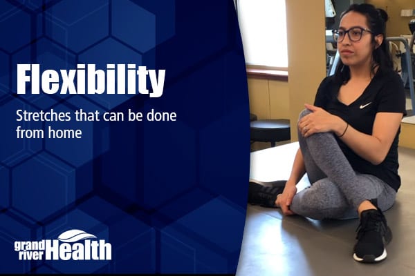 Read more about the article Flexibility – Stretches that can be Done from Home
